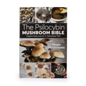 The Psilocybin Mushroom  Bible